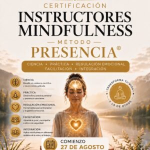 Certificación Instructores Mindfulness Método PRESENCIA